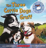 The Three Cattle Dogs Gruff